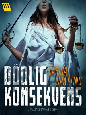 cover image of Dödlig konsekvens